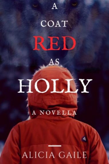 A Coat Red as Holly