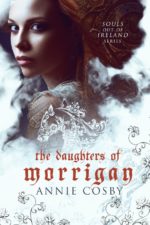 The Daughters of Morrigan by Annie Cosby