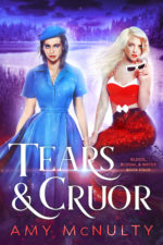 Tears & Cruor by Amy McNulty