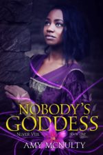 Nobody's Goddess by Amy McNulty