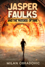 Jasper Faulks and the Passage of Time by Milan Obradovic