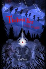 Thelma Bee in Toil and Treble by Erin Petti