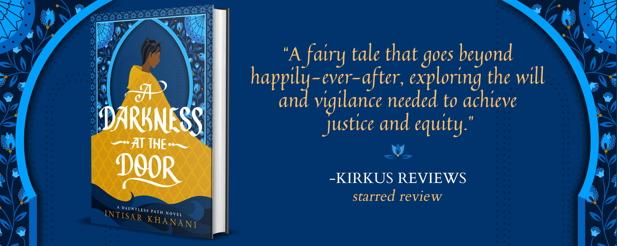 A Darkness at the Door by Intisar Khanani, available now